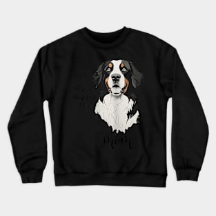 Bernese Mountain Dog Mom, Cute Mothers Day Crewneck Sweatshirt